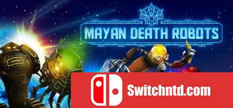 《玛雅死亡机器人（Mayan Death Robots）》五国语言 ALiAS硬盘版[EN]_0