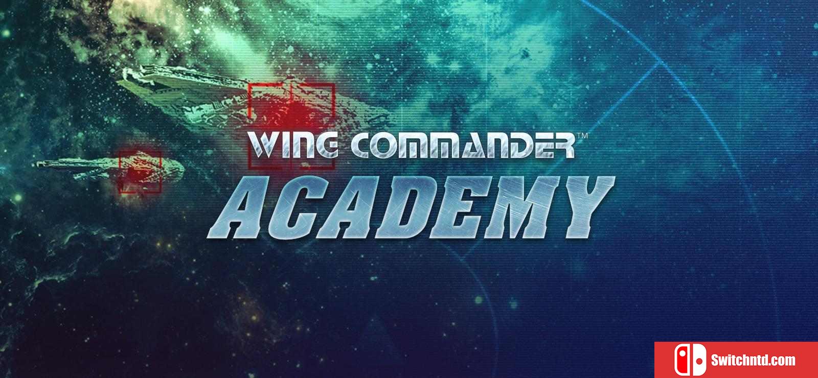 《银河飞将：军官学校（Wing Commander Academy）》v2.0.0.3 CORE破解版[EN]_0