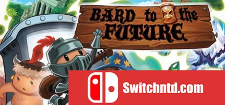《吟游诗人闯未来（Bard to the Future）》Unleashed硬盘版[EN]_0