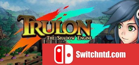 《楚龙：暗影来袭（Trulon: The Shadow Engine）》FANiSO破解版[EN]_0