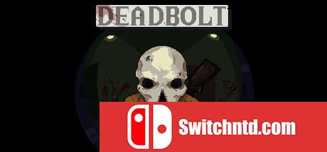 《DEADBOLT（DEADBOLT）》Unleashed硬盘版[EN]_0