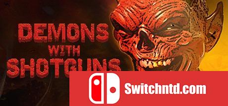 《持霰弹枪的恶魔（Demons with Shotguns）》Unleashed硬盘版[EN]_0