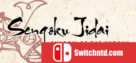 《战国时代：战国之影（Sengoku Jidai: Shadow of the Shogun）》v1.27 Unleashed硬盘版[EN]_0