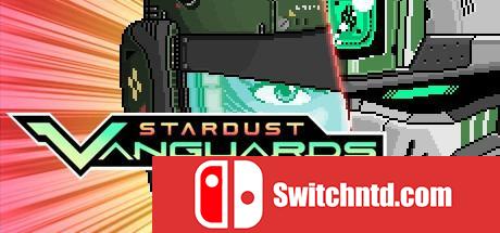 《星尘先锋（Stardust Vanguards）》ALiAS硬盘版[EN]_0
