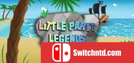 《小派对传奇（Little Party Legends）》官方中文 DARKZER0硬盘版[CN/EN/JP]_0