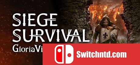 《征服的荣耀：围城（Siege Survival: Gloria Victis）》v20210712 FLT镜像版[CN/TW/EN/JP]_0