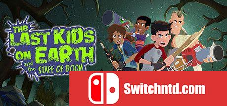 《地球上最后的孩子与毁灭之杖（Last Kids on Earth and the Staff of Doom）》FLT镜像版[CN/EN]_0
