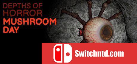 《恐怖的深度：蘑菇日（Depths Of Horror: Mushroom Day）》官方中文 DARKZER0硬盘版[CN/EN]_0