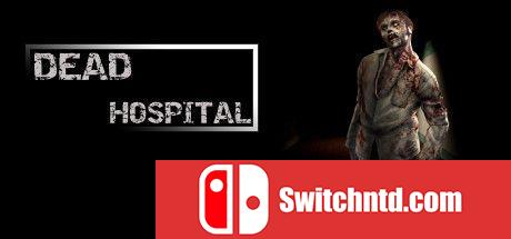 《死亡医院（Dead Hospital）》官方中文 PLAZA镜像版[TW/EN/JP]_0