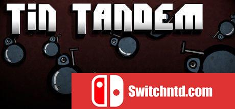 《Tin Tandem（Tin Tandem）》官方中文 v01.07.2021 Haoose硬盘版[CN/EN]_0