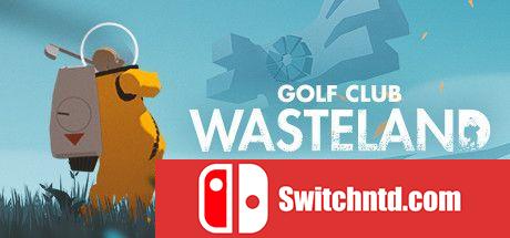 《高尔夫：废土（Golf Club Wasteland）》官方中文 CODEX镜像版[CN/TW/EN]_0