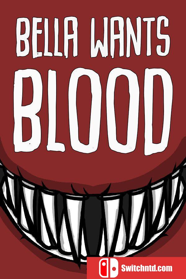 《贝拉的血腥游戏（Bella Wants Blood）》官方中文 Build 16048508 P2P硬盘版[CN/EN/JP]