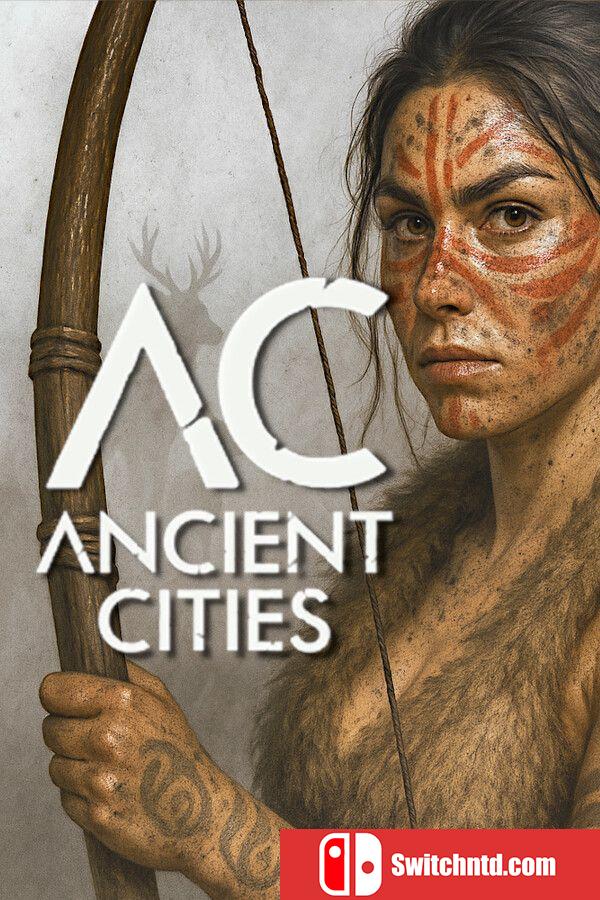 《古老城市（Ancient Cities）》官方中文 v1.7.34 TENOKE镜像版[CN/EN]