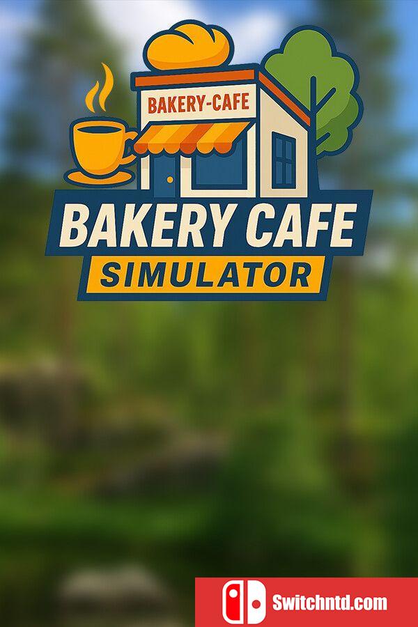 《烘焙咖啡馆模拟器（Bakery Cafe Simulator）》官方中文 Early Access P2P硬盘版[CN/EN/JP]