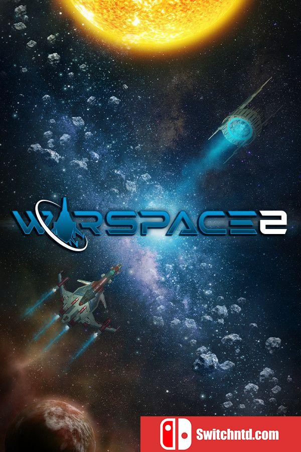《战斗太空2（Warspace 2）》官方中文 TENOKE镜像版[CN/EN/JP]