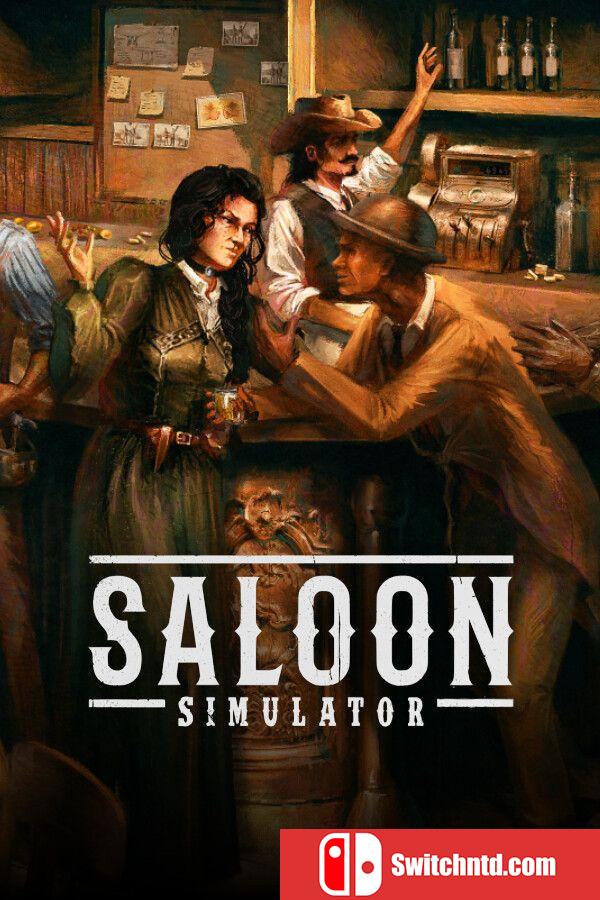 《沙龙模拟器（Saloon Simulator）》官方中文 Early Access P2P硬盘版[CN/EN]