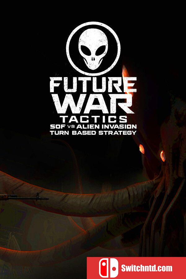 《未来的战争策略：SOF与外星人入侵（Future War: SOF vs Alien）》SKIDROW镜像版[CN/EN]