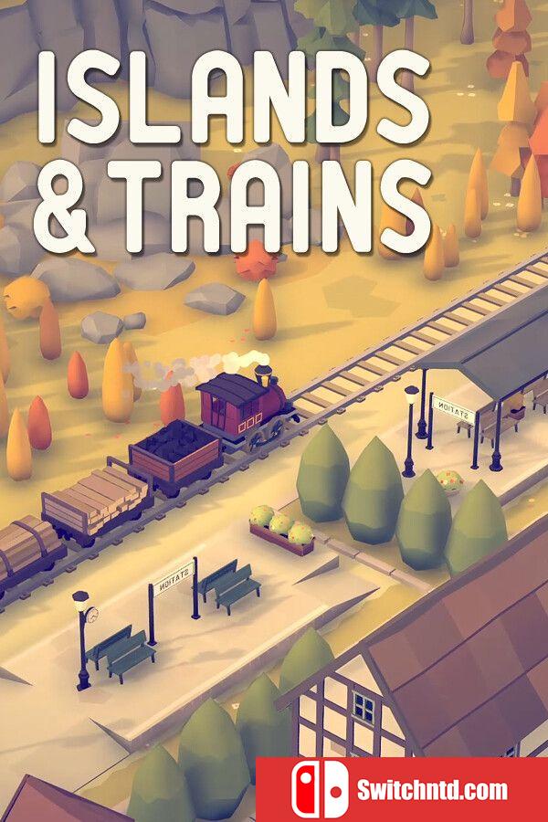 《岛屿和火车（Islands & Trains）》官方中文 Build 18880973 P2P硬盘版[CN/EN/JP]