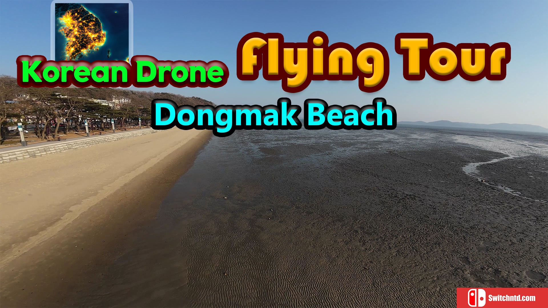 【美版】韩国无人机飞行游览 东幕海边 .Korean Drone Flying Tour Dongmak Beach 中文_0