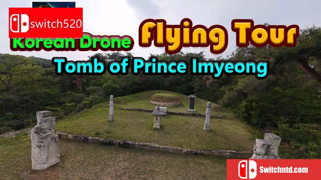 【美版】韩国无人机飞行游览临瀛大君李璆墓域 .Korean Drone Flying Tour Tomb of Prince Imyeong 中文_0