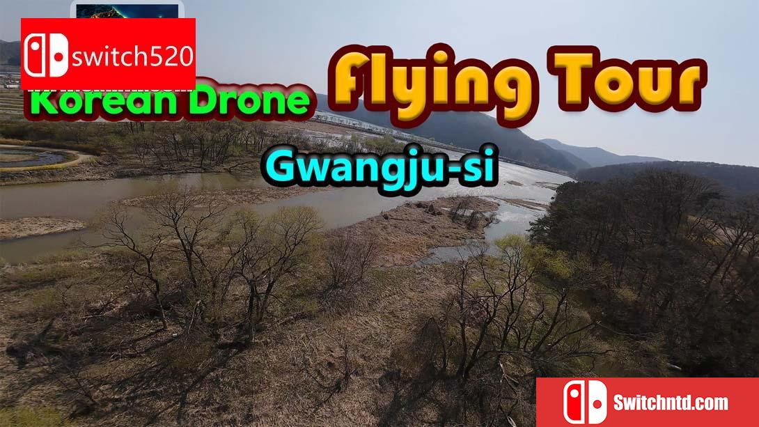 【美版】韩国无人机飞行游览 广州市 .Korean Drone Flying Tour Gwangju-si 中文_0