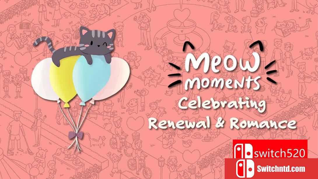 【美版】喵喵时刻 庆祝更新与浪漫 .Meow Moments Celebrating Renewal & Romance 中文_0