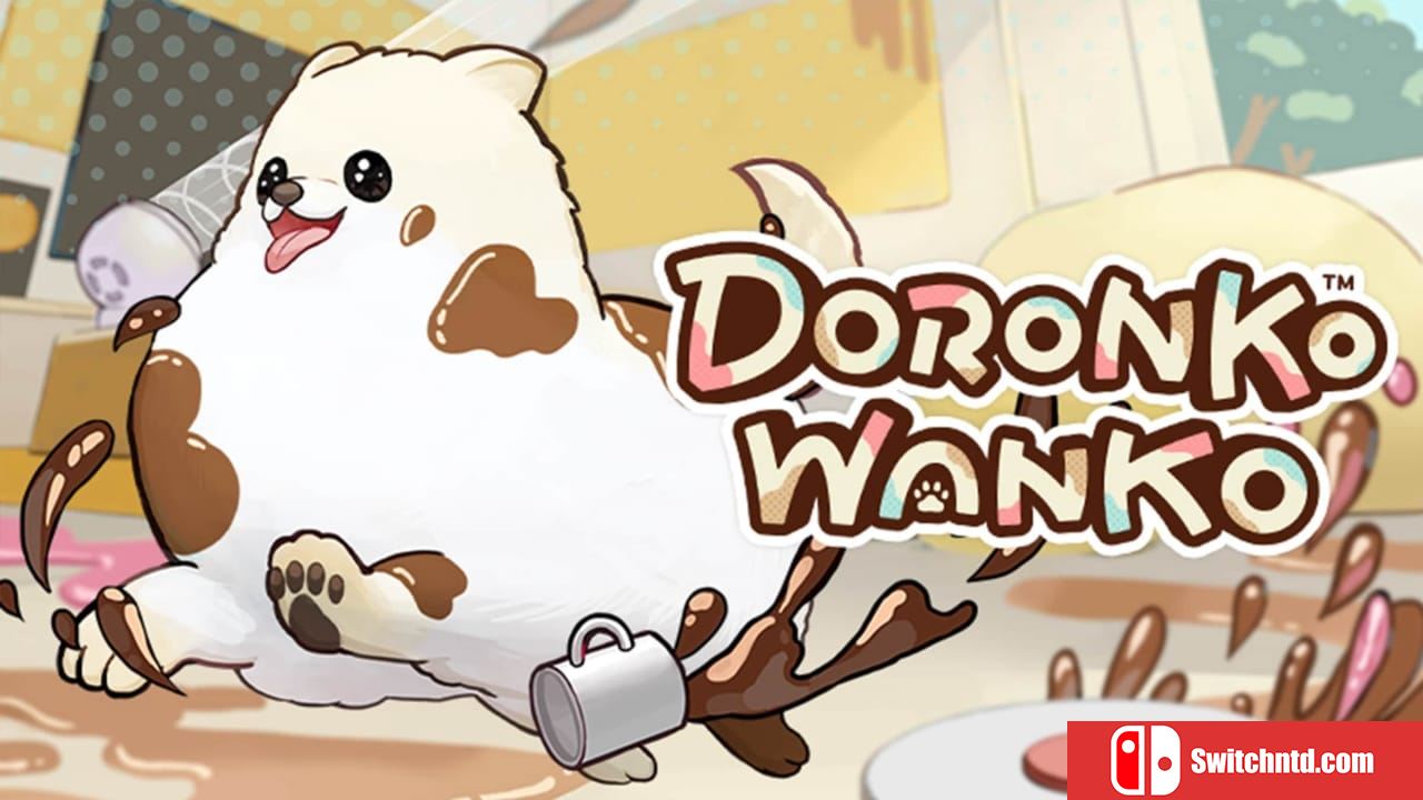 泥狗了丨DORONKO WANKO_0