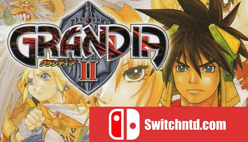《格兰蒂亚2：周年版（Grandia II Anniversary Edition）》PLAZA破解版[EN]_0