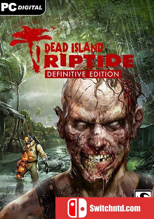 《死亡岛：激潮 终极版（Dead Island Riptide  DE）》CODEX破解版[EN]_0