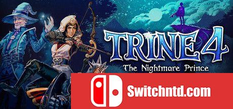 《三位一体4：梦魇王子（Trine 4: The Nightmare Prince）》集成神秘旋律DLC CODEX镜像版[CN/EN]_0