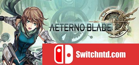 《阿泰诺之刃（AeternoBlade）》官方中文 VACE硬盘版[CN/TW/EN/JP]_0