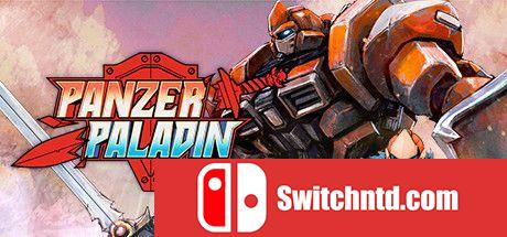 《装甲帕拉丁（Panzer Paladin）》官方中文 Build 5822649 Chronos硬盘版[CN/EN/JP]_0
