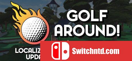 《高尔夫运动！（Golf Around!）》官方中文 v06.12.2020 Haoose硬盘版[CN/EN/JP]_0