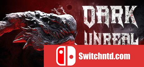 《黑暗虚幻（Dark Unreal）》官方中文 SKIDROW镜像版[CN/EN/JP]_0