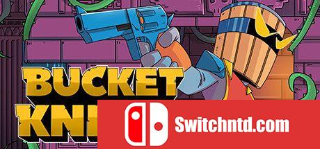 《木桶骑士（Bucket Knight）》官方中文 Build 4249216 Chronos硬盘版[CN/TW/EN/JP]_0