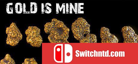《黄金是我的（GOLD IS MINE）》官方中文 TiNYiSO镜像版[CN/TW/EN/JP]_0