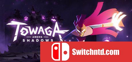 《Towaga：暗影之中（Towaga: Among Shadows）》B.5218490 valtrix1982硬盘版[CN/EN]_0