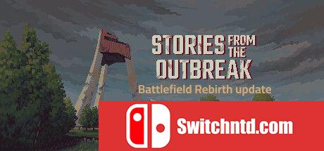《爆发的故事（Stories from the Outbreak）》rG硬盘版[EN]
