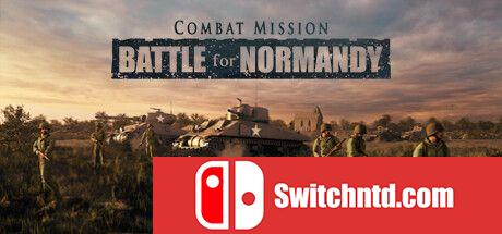 《战斗任务：诺曼底之战（Combat Mission Battle for Normandy）》完全版 SKIDROW镜像版[EN]