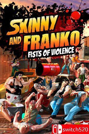 《瘦子与弗兰科：暴力之拳（Skinny Franko: Fists Violence）》B.13702282 P2P硬盘版[EN]