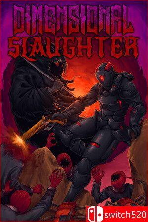 《维度屠戮（DIMENSIONAL SLAUGHTER）》Build 13290473 P2P硬盘版[EN]