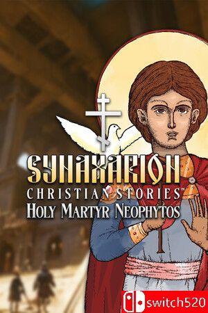 《基督教圣传：圣殉者尼奥菲托斯（Synaxarion Christian Stories）》TENOKE镜像版[EN]