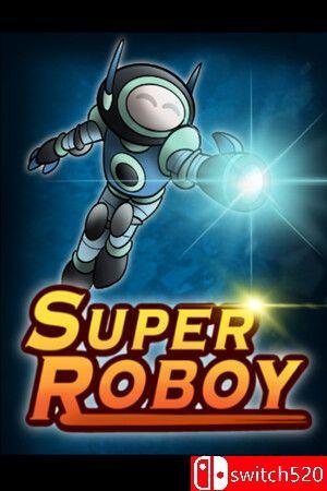 《超级机器人（Super Roboy）》TENOKE镜像版[EN]