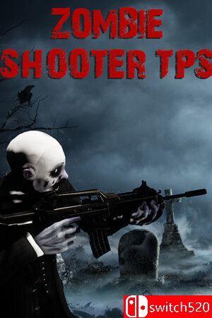 《僵尸射手：TPS（Zombie Shooter TPS）》 TENOKE镜像版[EN]