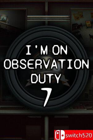 《我在执行监视任务7（I'm on Observation Duty 7）》P2P硬盘版[EN]