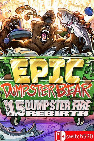《史诗垃圾熊1.5 DX：垃圾火重生（Epic Dumpster Bear 1.5 DX）》B.13875064 P2P硬盘版[EN]