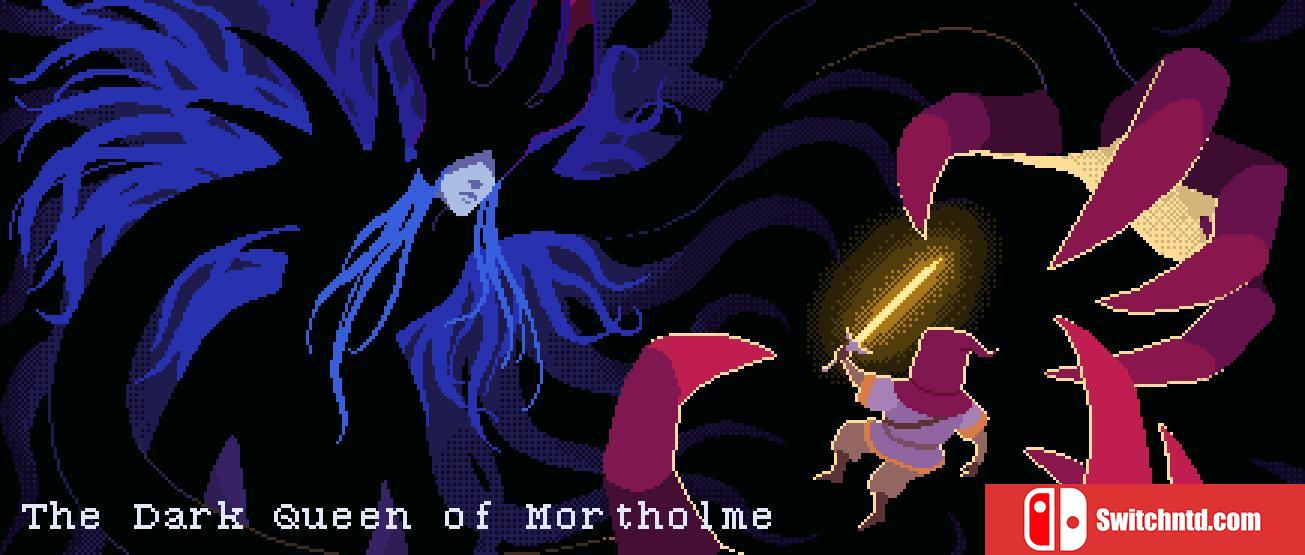 《莫索尔姆的黑暗女王（The Dark Queen of Mortholme）》P2P硬盘版[EN]