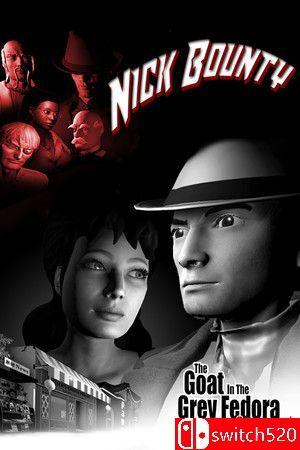 《尼克邦蒂：灰色礼帽下的山羊（Nick Bounty Goat Grey Fedora）》重制版 v9631852 P2P硬盘版[EN]