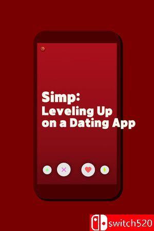 《单身狗：在约会应用上升级（Simp: Leveling Up on a Dating App）》TENOKE镜像版[EN]
