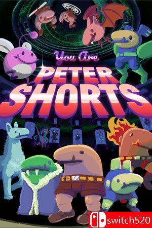 《你是彼得·肖特斯（You are Peter Shorts）》Build 14699690 P2P硬盘版[EN]